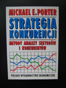 Michael E. Porter, Strategia konkurencji