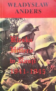 Władysław Anders, Klęska Hitlera w Rosji 1941-1945
