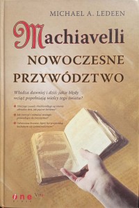 Michael Ledeen, Machiavelli Nowoczesne przywództwo