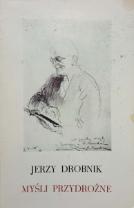 Jerzy Drobnik, Myśli przydrożne