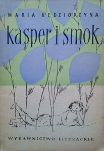 Maria Kędziorzyna, Kasper i smok