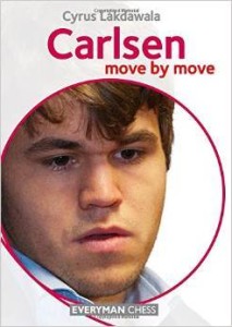 Cyrus Lakdawala, Carlsen: Move by Move