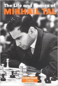 Mikhail Tal, The Life and Games of Mikhail Tal
