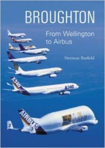 Norman Barfield, Broughton: From Wellington to Airbus