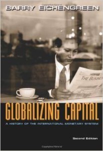 Barry Eichengreen, Globalizing Capital: A History of the International Monetary System