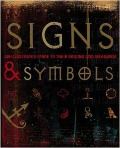 Miranda Bruce-Mitford, Signs & Symbols: An Illustrated Guide to Their Origins and Meanings