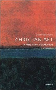 Beth Williamson, Christian Art: A Very Short Introduction