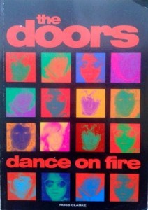 Ross Clarke, The Doors Dance on fire