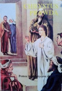 Maria Pik, Chrystus Prawdą