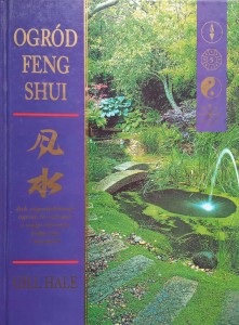 Gill Hale, Ogród Feng Shui