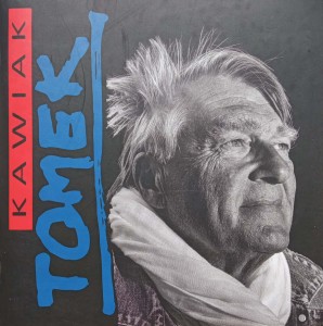 Tomek Kawiak, Ślady historyczne  1962- 2021