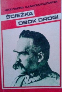 Kazimiera Iłłakowiczówna, Ścieżka obok drogi
