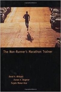 David A. Whitsett, The Non-Runner's Marathon Trainer