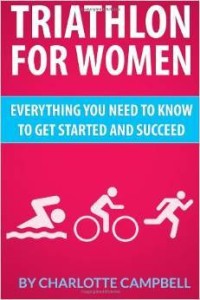 Charlotte Campbell, Triathlon for Women