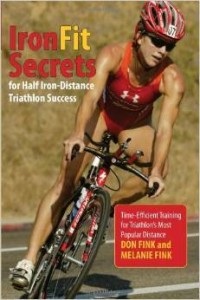 D. Fink M. Fink, Ironfit Secrets for Half Iron-Distance Triathlon Success