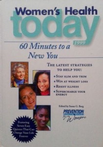 red. Susan G. Berg, Women's Health Today 60 minutes to a New You