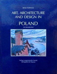 Stefan Muthesius, Art, Architecture and Design in Poland