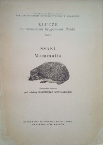 Kazimierz Kowalski, Klucze do oznaczania kręgowców Polski Ssaki Mammalia