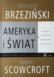 Zbigniew Brzeziński, Ameryka i świat