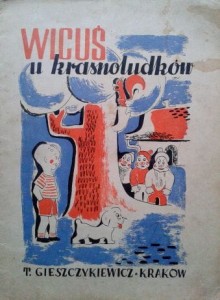 Urszula Pomorska, Wicuś u krasnoludków