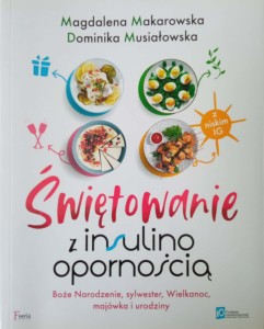 Makarowska, Świętowanie z insulinoopornością