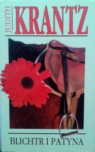 Judith Krantz, Blichtr i patyna