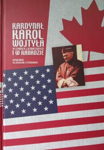 Peszkowski, Kardynał Karol Wojtyła w Stanach Zjednoczonych i w Kanadzie
