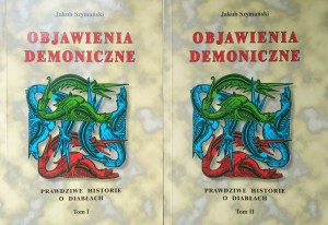 Jakub Szymański, Objawienia demoniczne 1-2