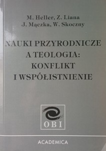 Michał Heller, Nauki przyrodnicze a teologia