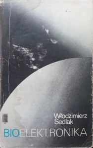 Włodzimierz Sedlak, Bioelektronika