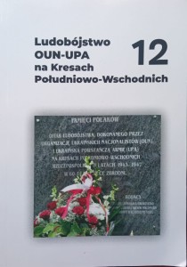 Ludobójstwo OUN-UPA na Kresach Południowo-Wschodnich 12