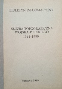 Służba topograficzna Wojska Polskiego 1944-1989 Biuletyn Informacyjny