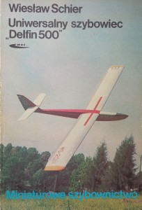 Wiesław Schier, Uniwersalny szybowiec Delfin 500