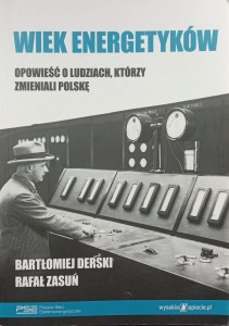 Baertłomiej Derski, Wiek energetyków