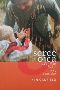 Ken Canfield, Serce ojca
