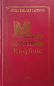 Marek Tulliusz Cyceron, Mowy przeciwko Katylinie