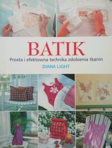 Diana Light, Batik