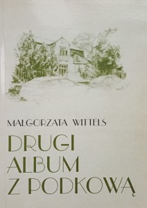 Małgorzata Wittels, Drugi album z Podkową