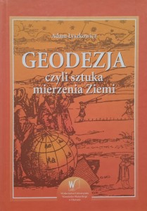 Adam Łyszkowicz, Geodezja czyli sztuka mierzenia Ziemi