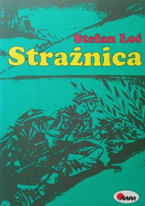 Stefan Łoś, Strażnica