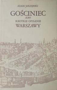 Adam Jarzębski, Gościniec albo krotkie opisanie Warszawy