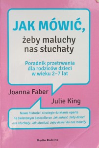 Joanna Faber, Jak mówić, żeby maluchy nas słuchały