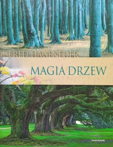 Fred Hageneder, Magia drzew
