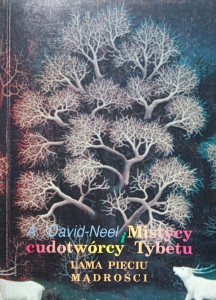 Mistycy i cudotwórcy Tybetu Lama pięciu mądrości
