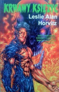 Leslie Alan Horvitz, Krwawy księżyc