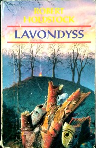 Robert Holdstock, Lavondyss