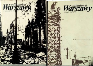 Jan Górski, Odbudowa Warszawy w latach 1944- 1949 2 tomy