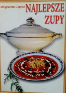 Małgorzata Caprari, Najlepsze zupy