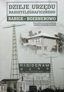 Dzieje Urzędu Radiotelegraficznego Babice- Boernerowo