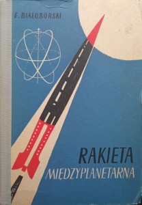 Białoborski, Rakieta międzyplanetarna